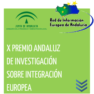 X Premio Andaluz de Investigación sobre Integración Europea.