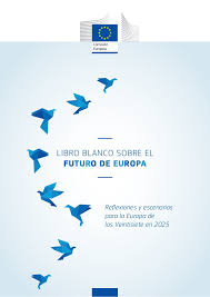 Libro Blanco sobre el Futuro de Europa.