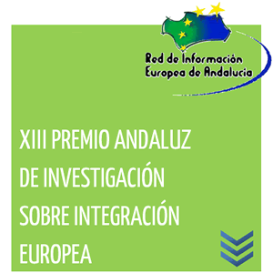 XIII Premio Andaluz de Investigación sobre Integración Europea.