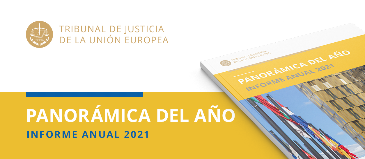 Tribunal de Justicia de la Unión Europea: Informe anual 2021