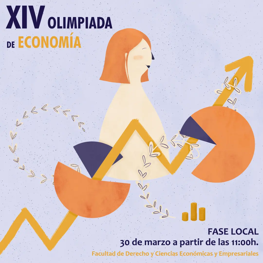 Fase local de la XIV Olimpiada de Economía: ¡Inscripción urgente!