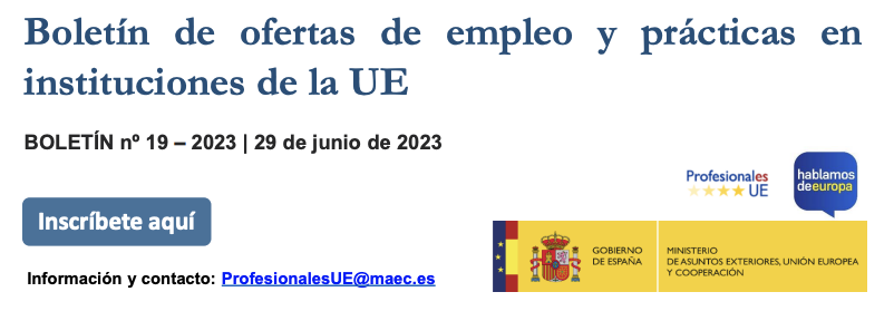 Descubre las nuevas oportunidades de empleo y prácticas en instituciones de la Unión Europea