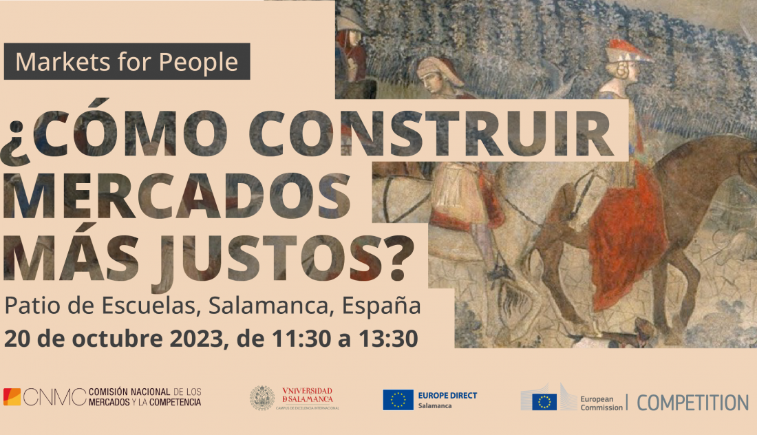 La Comisión Europea lleva a la Universidad de Salamanca el debate «Markets for People» sobre la equidad del mercado