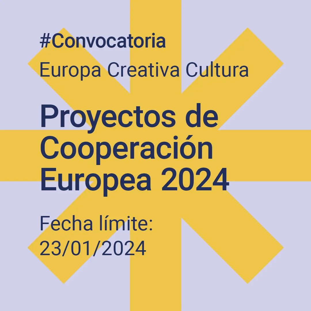 Publicada la convocatoria de Proyectos de Cooperación Europea 2024 | Europa Creativa Cultura