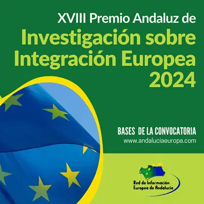 XVIII Premio Andaluz de Investigación sobre Integración Europea