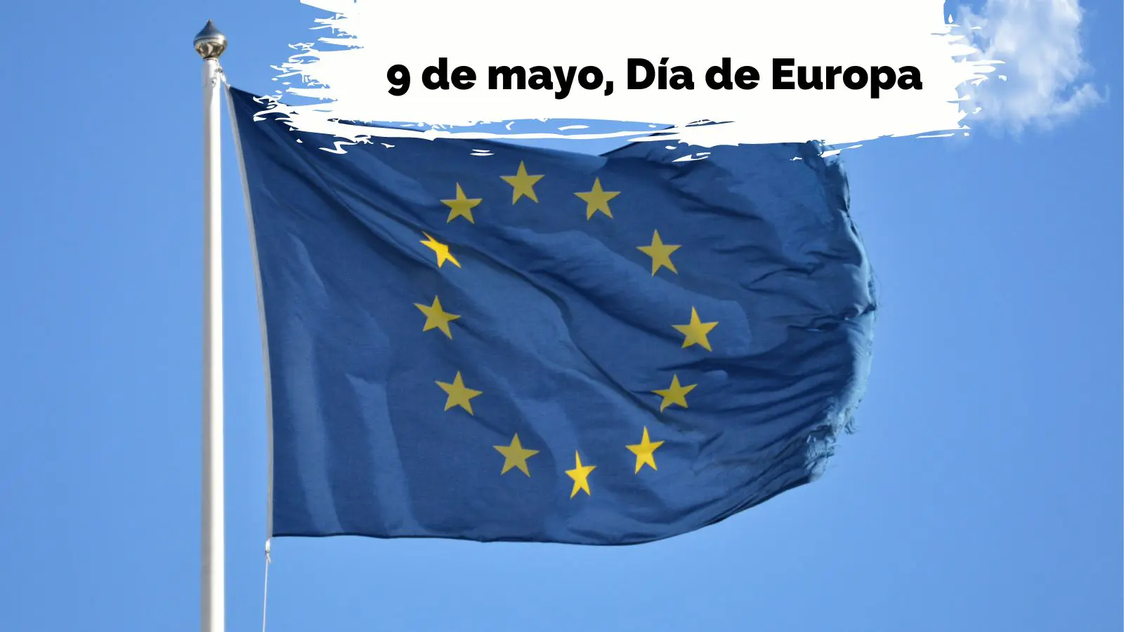 Celebramos el Día de Europa