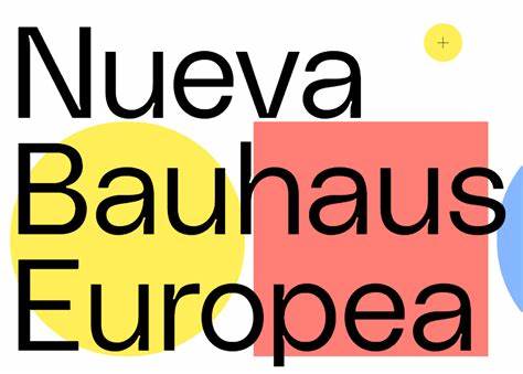 Nueva Bauhaus Europea – Convocatoria de proyectos