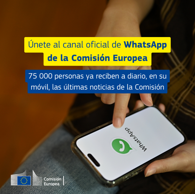 ¡Más de 75000 personas ya se han unido al canal oficial de WhatsApp de la Comisión Europea!