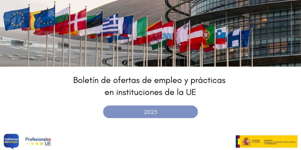 Boletín empleo & prácticas Instituciones UE (05-2025).