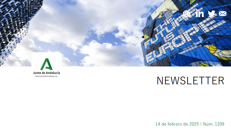 Newsletter (núm 1209) – Delegación Junta de Andalucía en Bruselas 14 de Febrero de 2025