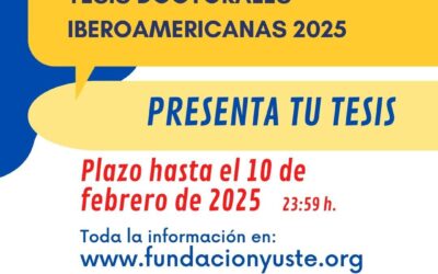 Premio de Investigación a Tesis Doctorales iberoamericanas. Fundación Yuste.