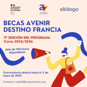 Becas de Excelencia AVENIR – Destino Francia Curso 2025/2026.