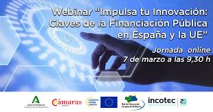 Webinar: Impulsa tu Innovación: Claves de la Financiación Pública en España y la UE.